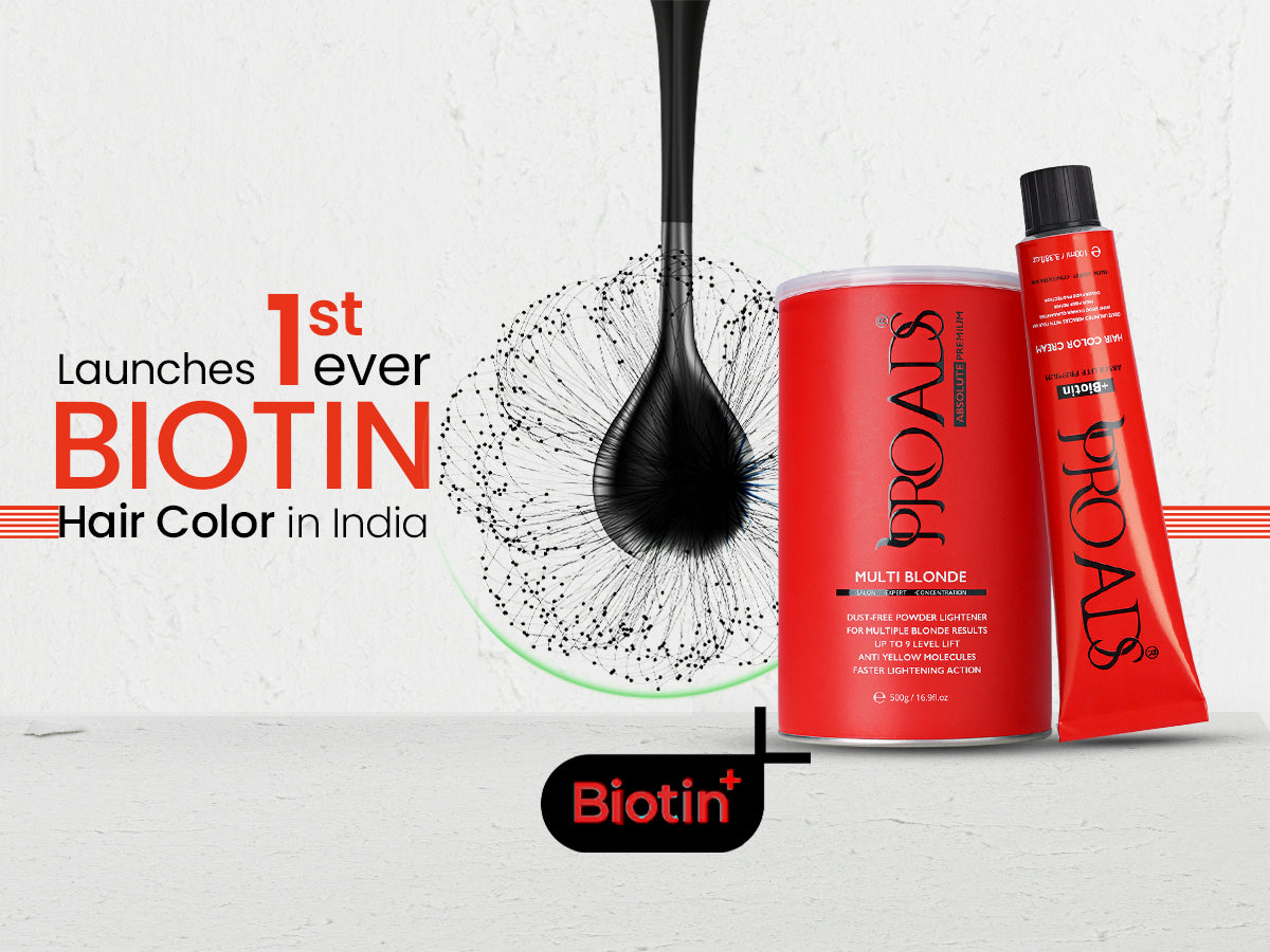 PROADS Professional Launches First-Ever Biotin Hair Color in India