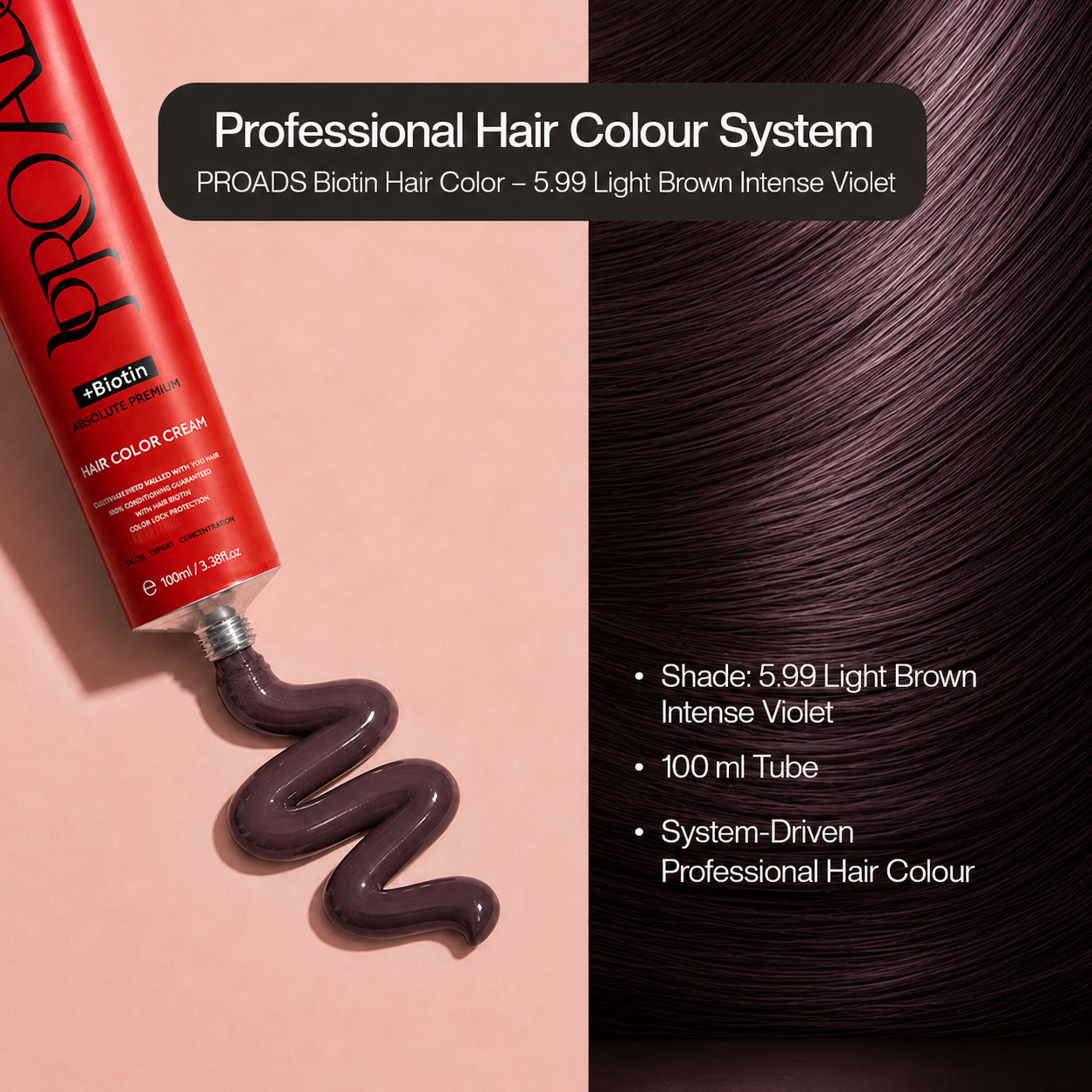 PROADS Biotin Hair Color 5.99 Light Brown Intense Violet